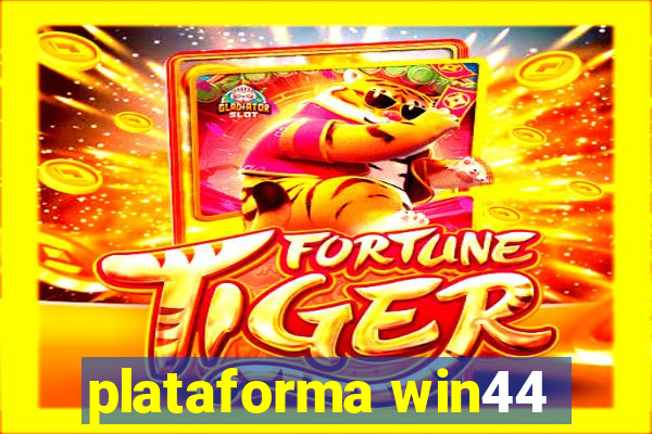 plataforma win44